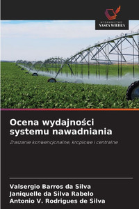 Ocena wydajności systemu nawadniania Ocena wydajności systemu nawadniania