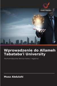Wprowadzenie do Allameh Tabataba'i University Wprowadzenie do Allameh Tabataba'i University