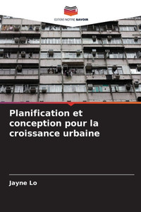 Planification et conception pour la croissance urbaine Planification et conception pour la croissance urbaine