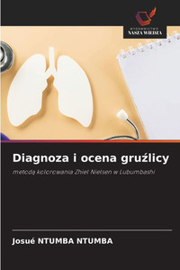 Diagnoza i ocena gruźlicy Diagnoza i ocena gruźlicy