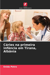 Cáries na primeira infância em Tirana, Albânia Cáries na primeira infância em Tirana, Albânia
