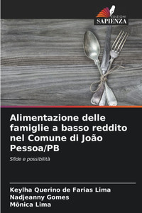 Alimentazione delle famiglie a basso reddito nel Comune di João Pessoa/PB Alimentazione delle famiglie a basso reddito nel Comune di João Pessoa/PB