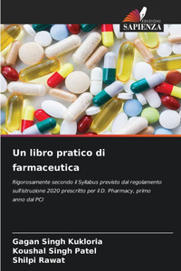 Un libro pratico di farmaceutica Un libro pratico di farmaceutica