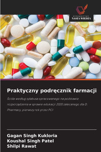 Praktyczny podręcznik farmacji Praktyczny podręcznik farmacji