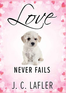 Love Never Fails - 9781646453504