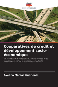 Coopératives de crédit et développement socio-économique Coopératives de crédit et développement socio-économique
