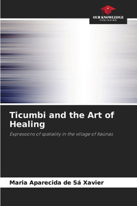 Ticumbi and the Art of Healing