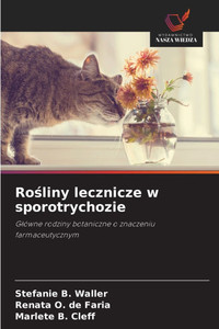 Rośliny lecznicze w sporotrychozie Rośliny lecznicze w sporotrychozie