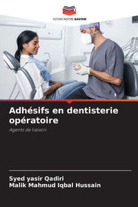 Adhésifs en dentisterie opératoire