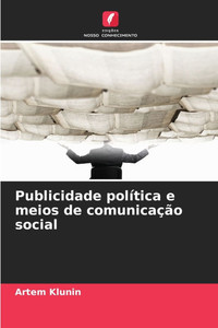 Publicidade política e meios de comunicação social Publicidade política e meios de comunicação social