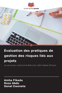Évaluation des pratiques de gestion des risques liés aux projets Évaluation des pratiques de gestion des risques liés aux projets