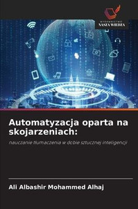 Automatyzacja oparta na skojarzeniach Automatyzacja oparta na skojarzeniach