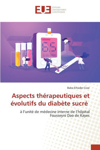Aspects thérapeutiques et évolutifs du diabète sucré Aspects thérapeutiques et évolutifs du diabète sucré