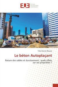 Le béton Autoplaçant Le béton Autoplaçant