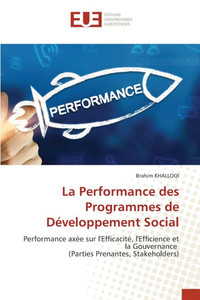 La Performance des Programmes de Développement Social La Performance des Programmes de Développement Social