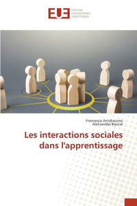 Les interactions sociales dans l'apprentissage Les interactions sociales dans l'apprentissage