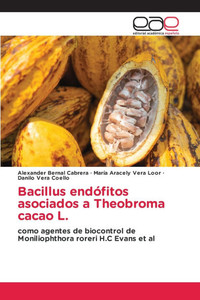 Bacillus endófitos asociados a Theobroma cacao L.