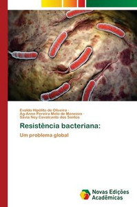 Resistência bacteriana Resistência bacteriana