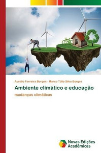 Ambiente climático e educação Ambiente climático e educação