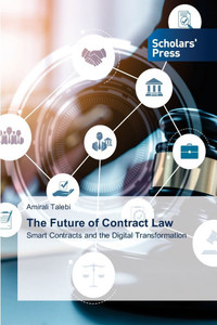 The Future of Contract Law The Future of Contract Law