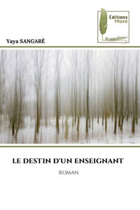 Le Destin d'Un Enseignant Le Destin d'Un Enseignant