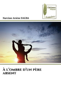 À l'ombre d'un père absent