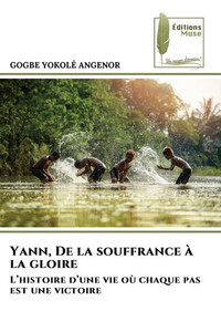 Yann, De la souffrance à la gloire Yann, De la souffrance à la gloire