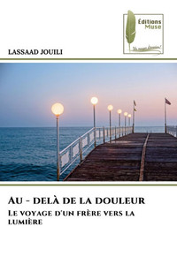 Au - delà de la douleur Au - delà de la douleur