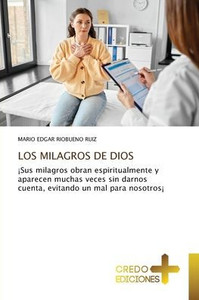 Los Milagros de Dios Los Milagros de Dios