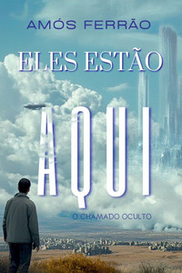 Eles Estão Aqui - 9786501164649 Eles Estão Aqui - 9786501164649