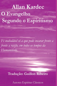 O Evangelho Segundo O Espiritismo O Evangelho Segundo O Espiritismo