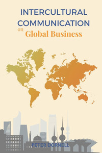 Intercultural Communication on Global Business Intercultural Communication on Global Business