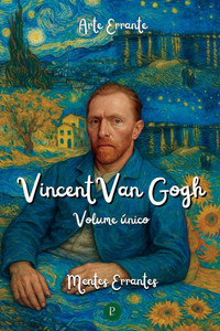 Arte Errante: Vincent Van Gogh Arte Errante: Vincent Van Gogh