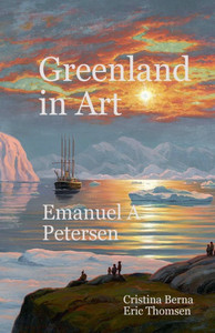Greenland in Art Emanuel A Petersen Greenland in Art Emanuel A Petersen