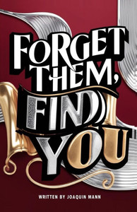 Forget Them, Find You Forget Them, Find You
