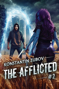 The Afflicted (Book 2): A LitRPG Apocalypse Adventure Series The Afflicted (Book 2): A LitRPG Apocalypse Adventure Series