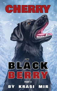 Cherry the Black Berry: Part 3 Cherry the Black Berry: Part 3