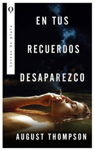 En Tus Recuerdos Desaparezco