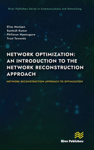 Network Optimization: An Introduction to the Network Reconstruction Approach: Network Reconstruction Approach to Optimization Network Optimization: An Introduction to the Network Reconstruction Approach: Network Reconstruction Approach to Optimization