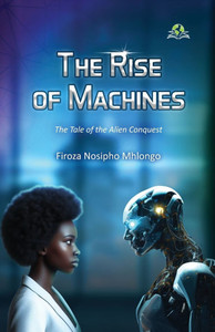 The Rise of Machines The Rise of Machines