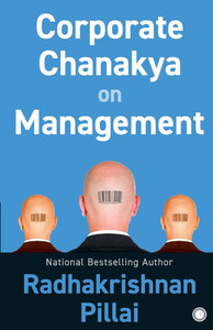 Corporate Chanakya on Management Corporate Chanakya on Management
