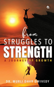 From Struggles to Strength: A Journey of Growth
