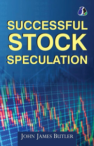 Successful Stock Speculation - 9789362058478