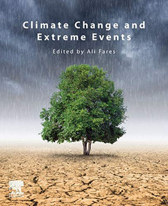 Climate Change And Extreme Events Climate Change And Extreme Events