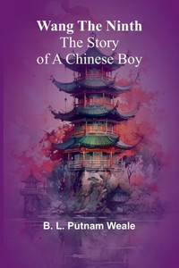 Wang the Ninth: The Story of a Chinese Boy - 9789362993366