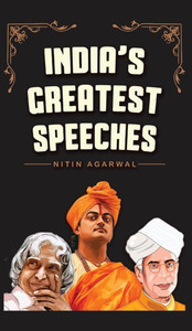 India's Greatest Speeches: Powerful and Inspiring Voices that Shaped a Nation - (Hardback or Cased Book)