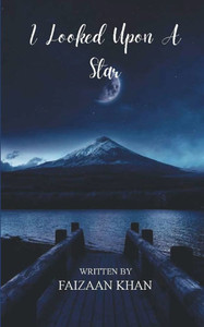 I Looked Upon A Star I Looked Upon A Star