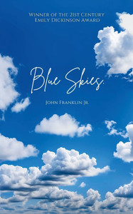 Blue Skies. Blue Skies.
