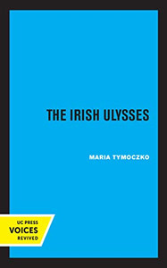 The Irish Ulysses - 9780520369603 The Irish Ulysses - 9780520369603