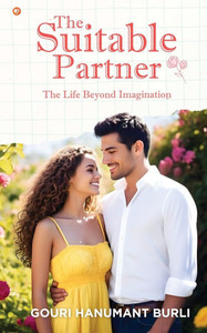 The Suitable Partner: The Life Beyond Imagination